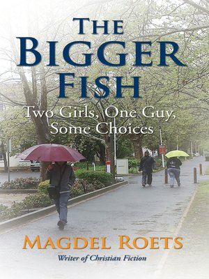 cover image of The Bigger Fish